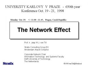 The Network Effect 1 UNIVERZITY KARLOVY V PRAZE
