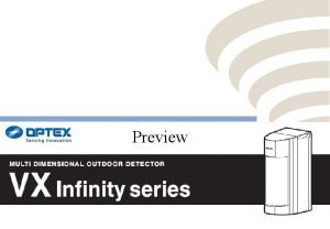 Preview VX Infinity HIGHLIGHTS Infinity Design VX Infinity
