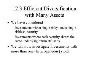 12 3 Efficient Diversification with Many Assets We