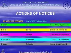 DOKUZ EYLUL UNIVERSITY SCHOOL OF MARITIME BUSINESS AND