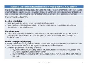 National Curriculum Requirements of Geography at Key Stage