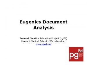 Eugenics Document Analysis Personal Genetics Education Project pg