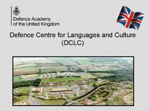Defence centre for languages and culture