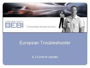European Troubleshooter 6 2 Content Update Summary 2446