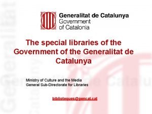 Identificaci de lorganisme The special libraries of the