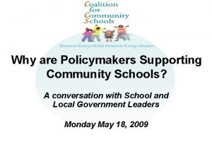 Why are Policymakers Supporting Community Schools A conversation