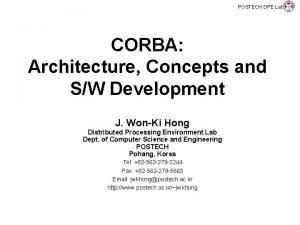 POSTECH DPE Lab CORBA Architecture Concepts and SW