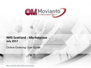 NHS Scotland Marketplace July 2017 Online Ordering User