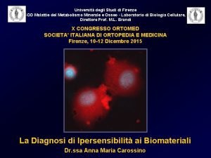 Universit degli Studi di Firenze SOD Malattie del