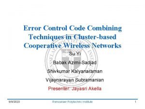Error Control Code Combining Techniques in Clusterbased Cooperative