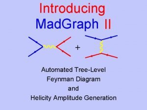 Introducing Mad Graph II Automated TreeLevel Feynman Diagram