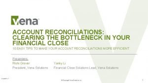 ACCOUNT RECONCILIATIONS CLEARING THE BOTTLENECK IN YOUR FINANCIAL