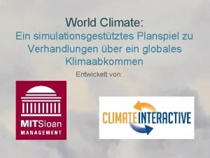 World Climate Ein simulationsgesttztes Planspiel zu Verhandlungen ber