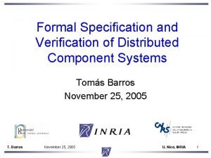 Formal Specification and Verification of Distributed Component Systems