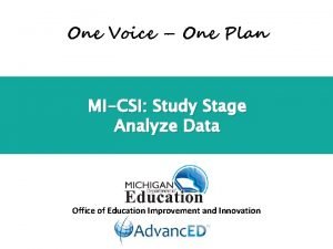 One Voice One Plan MICSI Study Stage Analyze