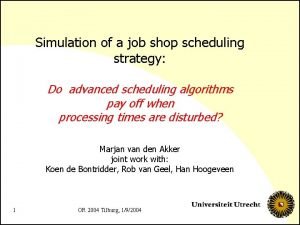 Simulation of a job shop scheduling strategy Do