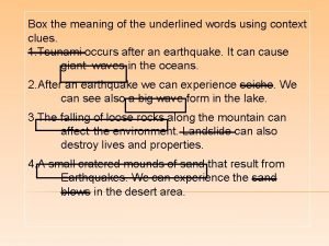 Choose the meaning of the underlined words using context