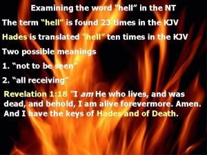 Examining the word hell in the NT The