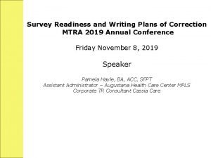 Survey Readiness and Writing Plans of Correction MTRA