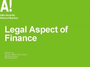 Legal Aspect of Finance Slide Set 13 Tender