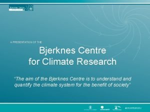 Bjerknes centre for climate research