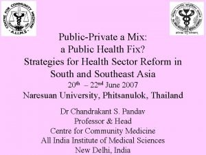 PublicPrivate a Mix a Public Health Fix Strategies