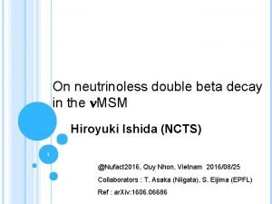 On neutrinoless double beta decay in the n