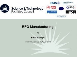 RFQ Manufacturing by Peter Savage PASI Os C