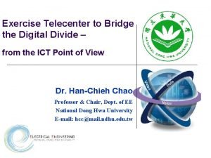 Exercise Telecenter to Bridge the Digital Divide from