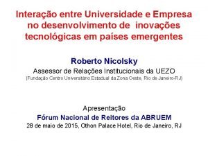 Interao entre Universidade e Empresa no desenvolvimento de