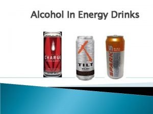 Alcohol In Energy Drinks A Growing Concern Among