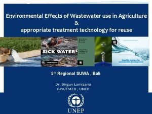 Environmental Effects of Wastewater use in Agriculture appropriate