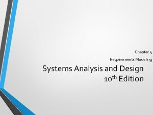 Requirements modeling in system analysis and design