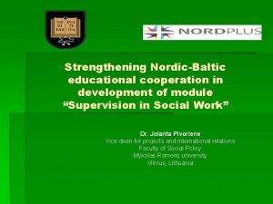 Strengthening NordicBaltic educational cooperation in development of module