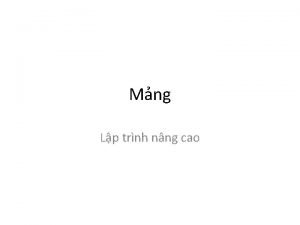 Mng Lp trnh nng cao int c12 c0