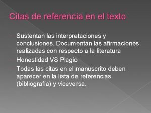 Citas de referencia en el texto Sustentan las