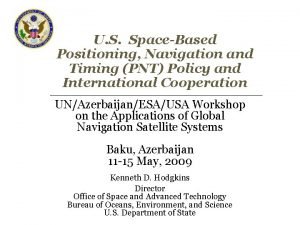 U S SpaceBased Positioning Navigation and Timing PNT