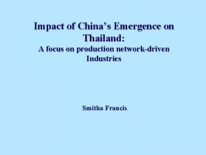 Impact of Chinas Emergence on Thailand A focus