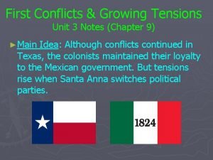 First Conflicts Growing Tensions Unit 3 Notes Chapter