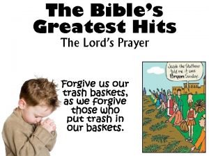 The Bibles Greatest Hits The Lords Prayer Opening