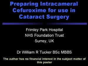 Preparing Intracameral Cefuroxime for use in Cataract Surgery