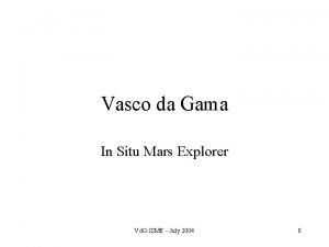Vasco da Gama In Situ Mars Explorer Vd