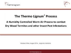 Thermo lignum