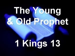 The young and old prophet The young and old prophet
