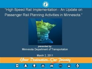 High Speed Rail Implementation An Update on Passenger