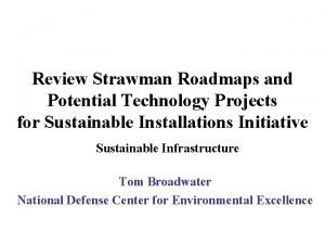 Strawman roadmap