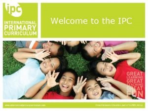 International primary curriculum