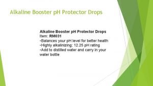 Alkaline Booster p H Protector Drops Item RM