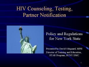 HIV Counseling Testing Partner Notification Policy and Regulations