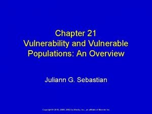 Chapter 21 vulnerability and vulnerable populations Chapter 21 vulnerability and vulnerable populations